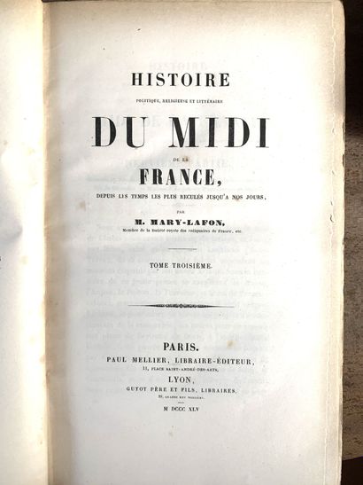 null [MIDI] MARY-LAFON (M.). Histoire du Midi de la France. Depuis les temps les...