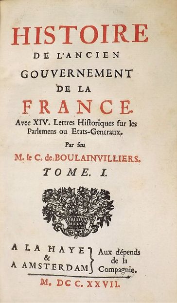 null # BOULAINVILLIERS (Comte de). HISTOIRE DE L'ANCIEN GOUVERNEMENT DE LA FRANCE.

La...