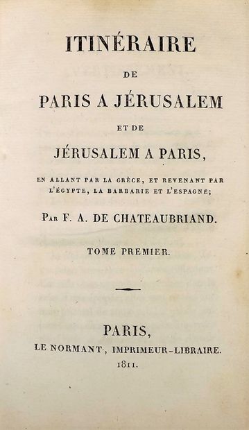 null CHATEAUBRIAND (François-René de). ITINERAIRE DE PARIS A JERUSALEM. Paris, Le...