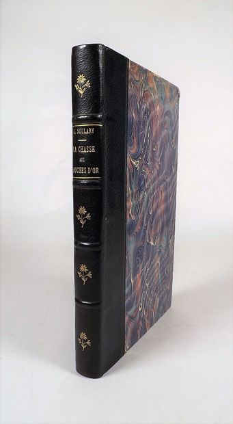 null SOULARY (Joséphin). La chasse aux mouches d'or. Lyon, Scheuring, 1876. In-8,...