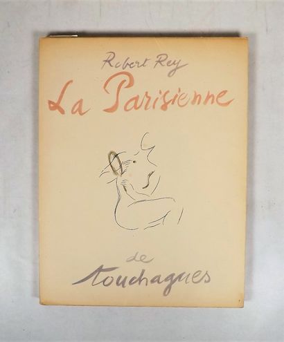 null TOUCHAGUES (L.) - REY (Robert). La parisienne de Touchagues. Paris, édition...