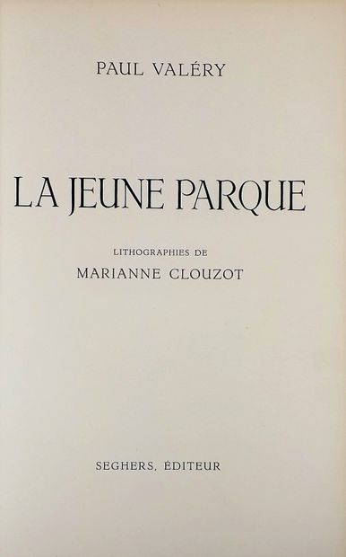 null VALERY (Paul). La jeune Parque. Paris, aux dépens de l'artiste, 1958. In-4°...