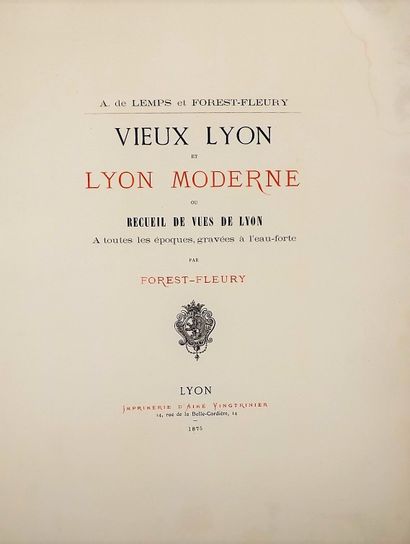 null FOREST-FLEURY. Vieux Lyon et Lyon moderne ou recueil de vues de Lyon à toutes...