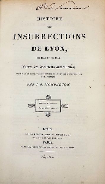null MONFALCON (J.-B.). Histoire des insurrections de Lyon, en 1831 et en 1834. …...