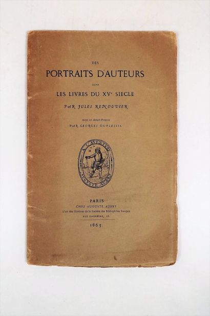 null RENOUVIER (Jules). Les portraits d'auteurs dans les livres du XV° siècle. Paris,...