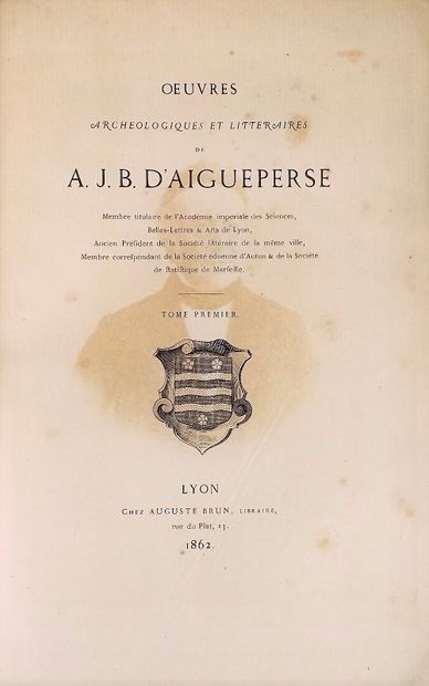 null AIGUEPERSE (Antoine Jean Baptiste d'). OEuvres archéologiques et littéraires....