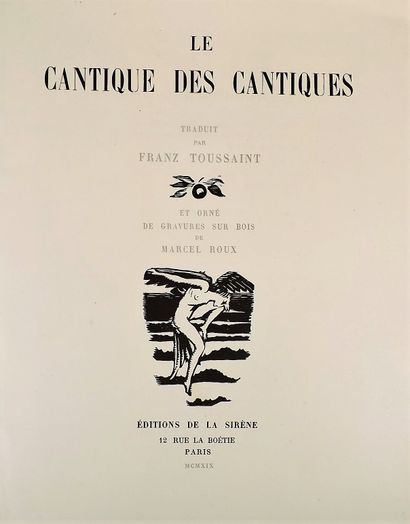 null ROUX (Marcel) - TOUSSAINT (Franz). Le Cantique des Cantiques. Paris, Editions...
