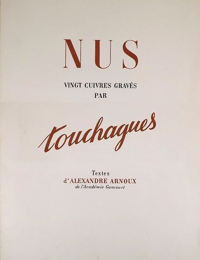 null TOUCHAGUES (L) - ARNOUX (A). Nus. Vingt cuivres gravés par Touchagues. Paris,...