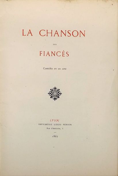 null [GAY (Abel)]. La chanson des fiancés. Lyon, Imprimerie Louis Perrin, 1867. In-8...