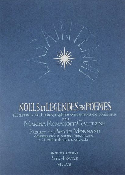 null ROMANOFF-GALITZINE (Marina). La Sainte Nuit. Noëls et Légendes en Poèmes. Six-Fours,...