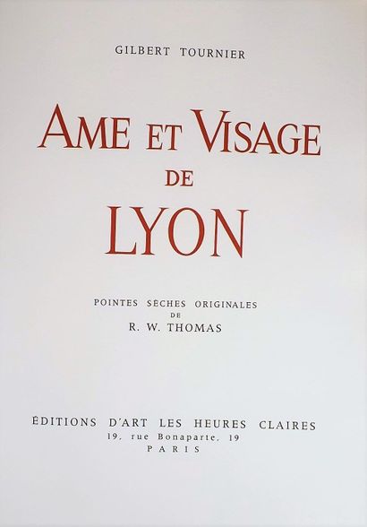 null TOURNIER (Gilbert). Âme et visage de Lyon. Paris, les Heures claires, 1967....