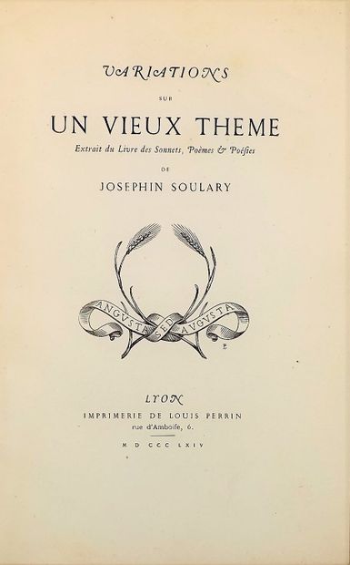 null SOULARY (Joséphin). Variations sur un vieux thème. Lyon, Louis Perrin, 1864....