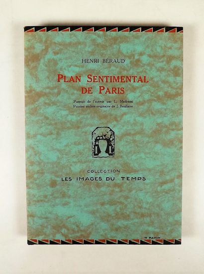 null BERAUD (H). PLAN SENTIMENTAL DE PARIS. Paris, Lapina, 1927. In-8 broché.
	Edition...