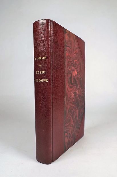 null BERAUD (H). LE FEU QUI COUVE. Paris, Les Editions de France, 1932. In-8, demi...