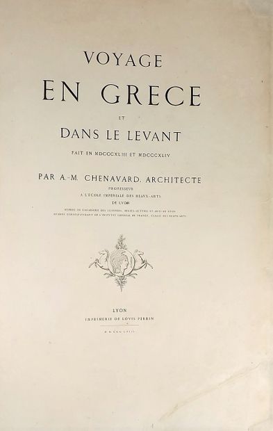 null CHENAVARD (A.-M.). Picturesque journey in Greece and in the Levant, made in...