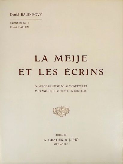 null BAUD-BOVY (D). La Meije et Les Ecrins. Grenoble, Gratier et Rey (1908). In-4°...