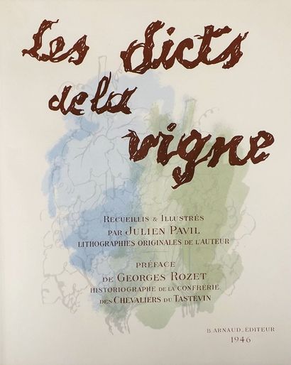 null PAVIL (Julien). Les Dicts de la vigne. Recueillis et illustrés par Julien Pavil....