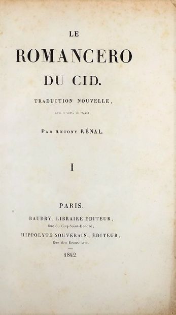 null RENAL (Ant.). Le romancero du Cid. Lyon, Louis Perrin, 1842. 2 volumes in-8,...