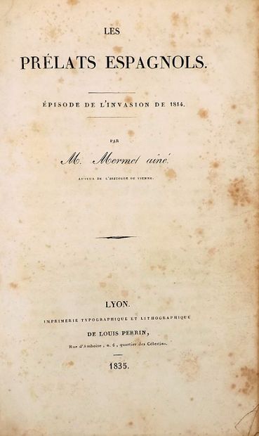 null MERMET Aîné. Les prélats espagnols. Lyon, Louis Perrin, 1835. In-12 broché,...