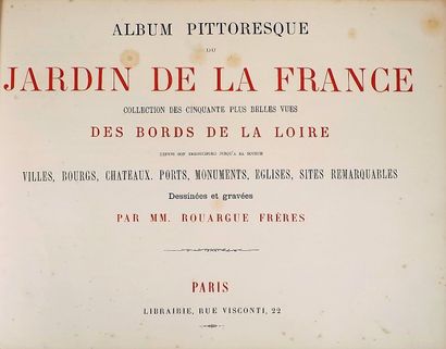 null PICTURESQUE ALBUM OF THE GARDEN OF FRANCE. Collection of the 50 most beautiful...