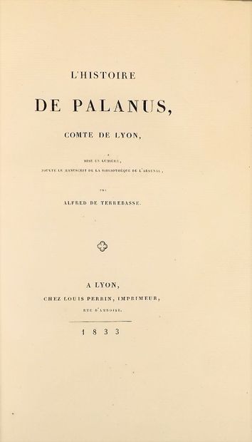 TERREBASSE (Alfred de). Histoire de Palanus,...