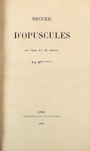 null YEMENIZ (Adelaïde). Recueil d'opuscules en vers et en prose. Lyon, Imprimerie...