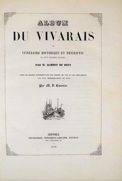 null DU BOYS (Albert). Album du Vivarais ou itinéraire historique et descriptif de...