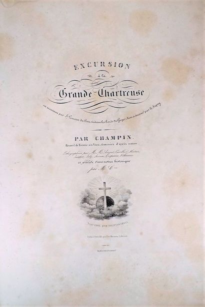 null CHAMPIN (Jean Jacques). Excursion à la Grande Chartreuse en montant par St....