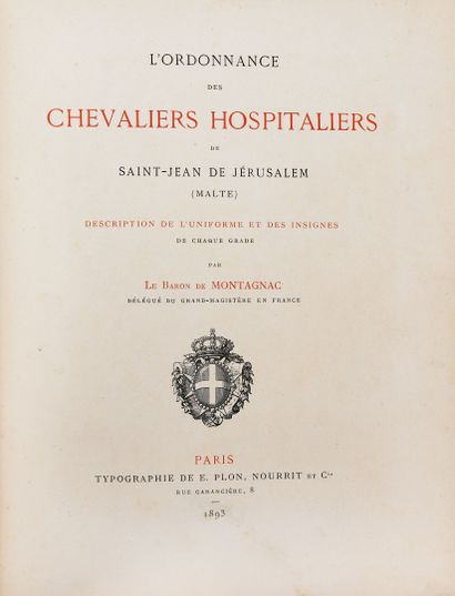 null [Malte]. MONTAGNAC (Baron de). L'ordonnance des chevaliers Hospitaliers de Saint-Jean...