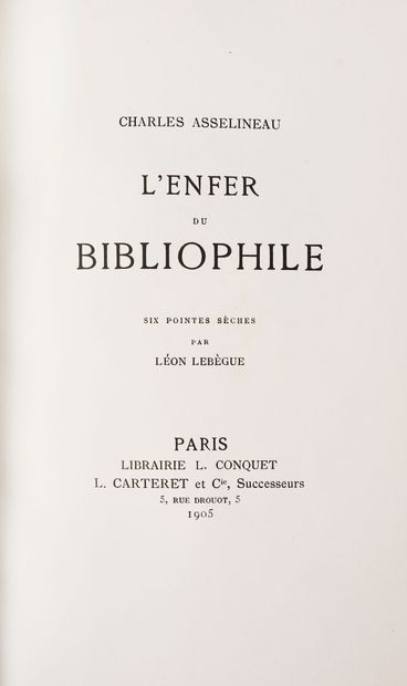 null ASSELINEAU (Charles). L'enfer du bibliophile. 
Paris, Conquet, 1905. 
In-8 bradel...