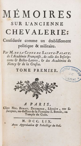 null [Malte]. LA CURNE DE SAINTE-PALAYE (Jean-Baptiste de). Mémoires sur l'ancienne...
