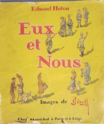 Edmond HOTON "Eux et nous", images de Bizuth, chez Maréchal à Paris et Liège, 19...