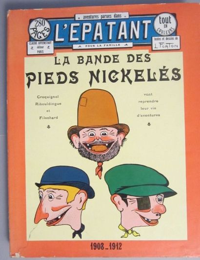 Louis FORTON La bande des pieds nickelés, 1908-1912, Paris: Editions Azur, 1965
