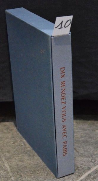 BAUËR (Gérard) - BARRET DIX RENDEZ-VOUS AVEC PARIS. PARIS, VIALETAY, 1955. Un volume,...