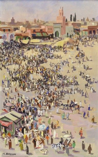 Marcel BUSSON (1913-?) 
Place Jamaa El Fna
Huile sur toile, signée en bas à gauche
H....
