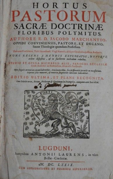 LEMARCHANT (Jacob) HORTUS PASTORUM
sacrae doctrinae floribus polymitus... Editio...