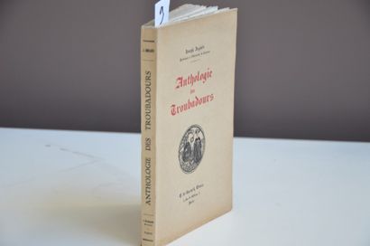 null ANGLADE (Joseph). ANTHOLOGIE DES TROUBADOURS. PARIS, DE BOCCARD, 1927. Un volume,...
