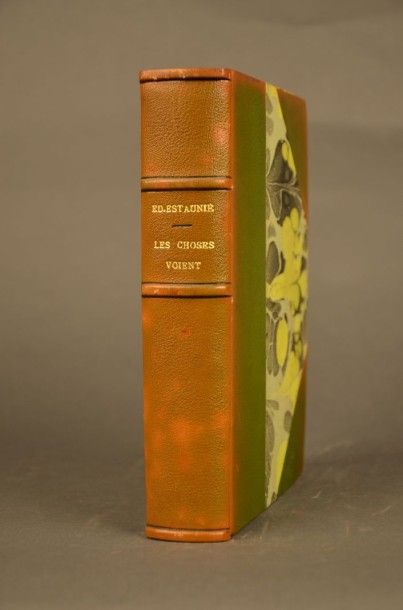 ESTAUNIÉ (Édouard) LES CHOSES VOIENT. PARIS, CYRAL, 1931. Un volume, in-8 carré,...