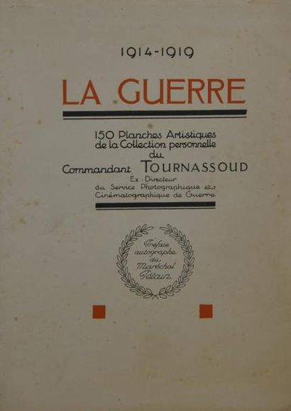 null La Guerre 1914/1919 par le Commandant Jean-Baptiste TOURNASSOUD (1866-1951),...