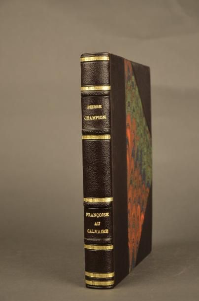 null CHAMPION (Pierre). FRANÇOISE AU CALVAIRE. PARIS, CRÈS, 1929. Un volume, in-8...