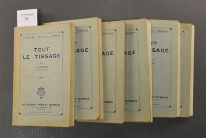 LAMBRETTE (A.) 
Tout le Tissage: traité complet de tissage en six volumes, Ed. Textile...