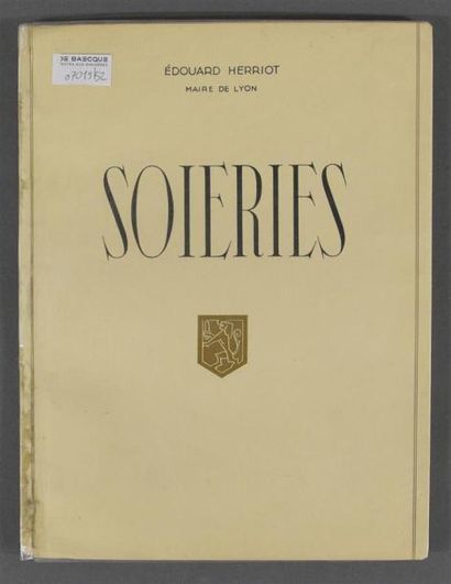 HERRIOT (E.) 
Soieries, 1937, livret édité par le Syndicat des fabricants de soieries...