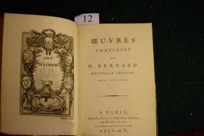 null BERNARD (Pierre Joseph). Œuvres complètes. À Paris, Chez Fr. Dufart, Imprimeur-Libraire,...