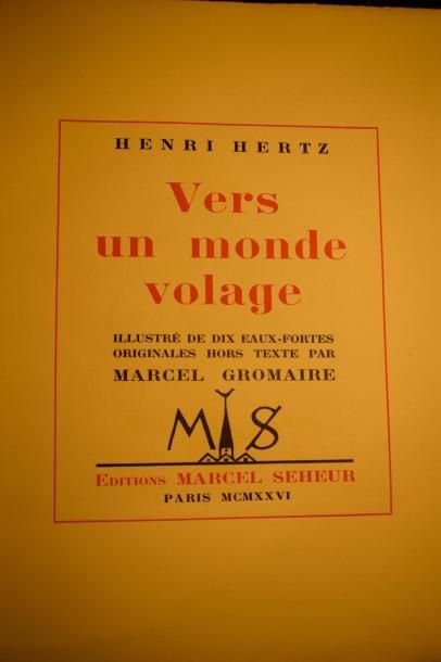null HERTZ (Henri). Vers un monde volage. Paris, Éditions Marcel Seheur, 1926. In-4°...