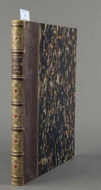 BLETON (Auguste) TABLEAU DE LYON AVANT 1789. LYON, DIZAIN & RICHARD - STORCK, 1894....