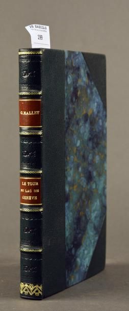MALLET (George) LE TOUR DU LAC DE GENÈVE. GENÈVE, LEDOUBLE, 1824. Un volume, in-8,...