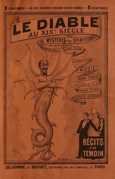 BATAILLE (Le docteur) - [Léo TAXIL] LE DIABLE AU XIXe SIÈCLE. Ou mystères du spiritisme....