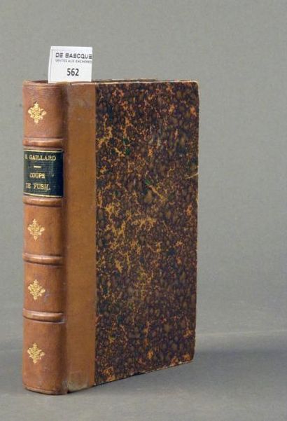GAILLARD (Henry) COUPS DE FUSIL ET COUPS DE VENT.
PARIS, FIRMIN DIDOT, 1868. Un volume,...