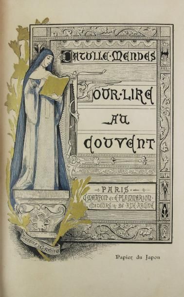 MENDES (Catulle) POUR LIRE AU COUVENT. Paris, Marpon et Flammarion (1887).
In-8,...