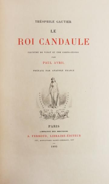 GAUTIER (Théophile) LE ROI CANDAULE. Paris,
Librairie des Amateurs, A. Ferroud, 1893.
In-8,...